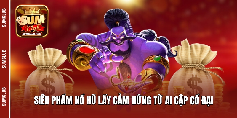 Nữ Hoàng Ai Cập Sumclub - Kho báu trong kim tự tháp 2 Siêu phẩm nổ hũ lấy cảm hứng từ Ai Cập cổ đại